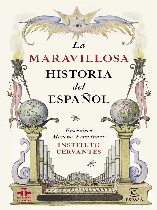 Title details for La maravillosa historia del español by Instituto Cervantes - Available